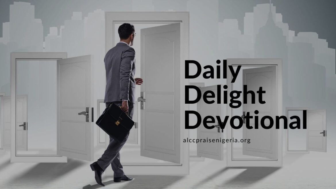 Daily Delight Devotional - Maximizing Your Opportunities