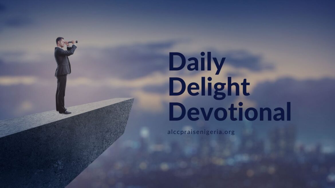 Daily Delight Devotional - Fulfilling Your Vision