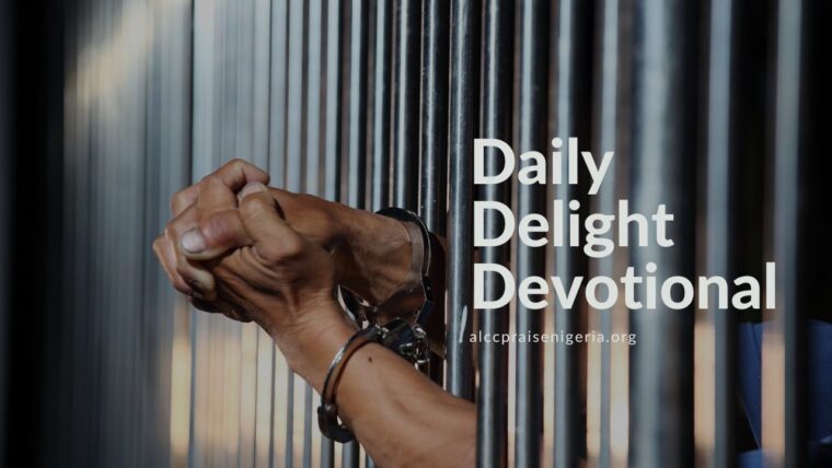 Daily Delight Devotional - Spiritual Imprisonment