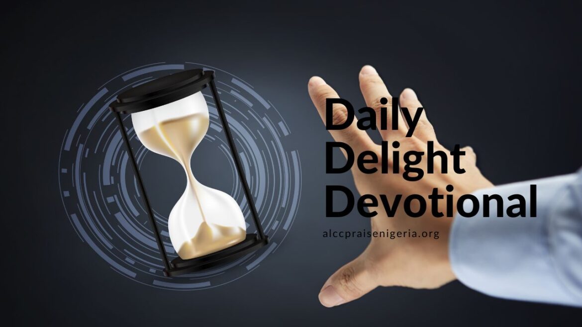 Daily Delight Devotional - Understanding the times