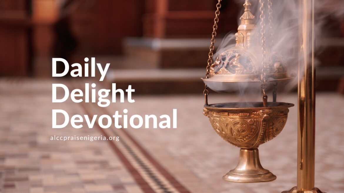 Daily Delight Devotional - Beware of Strange Fire