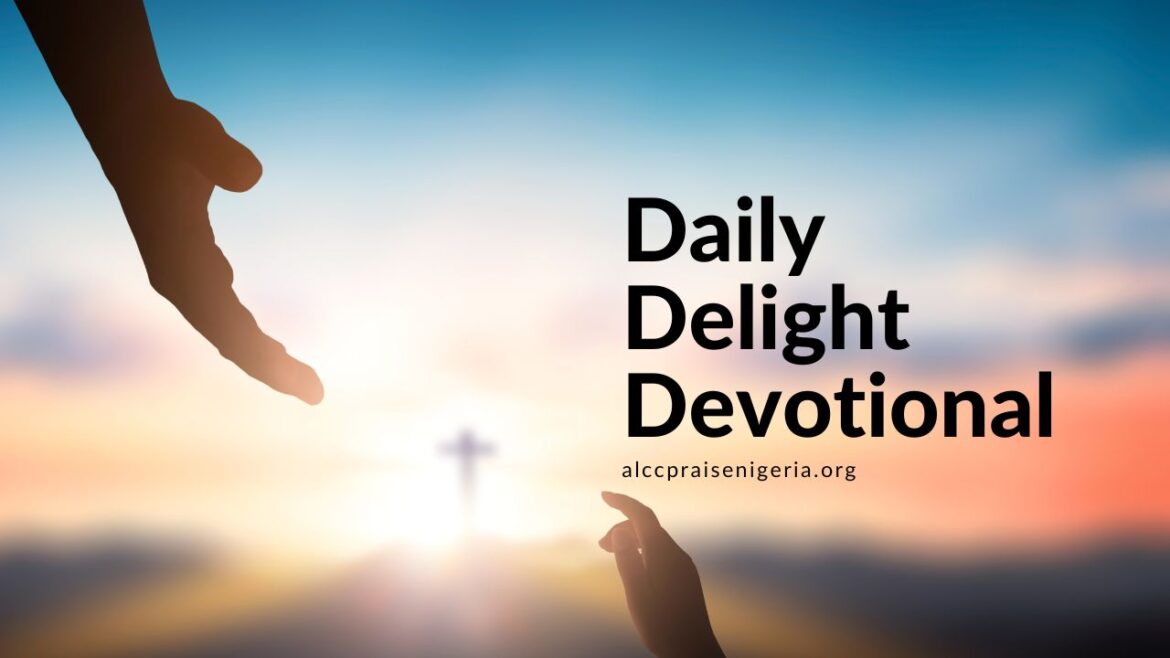 Daily Delight Devotional - Lifted by Humility